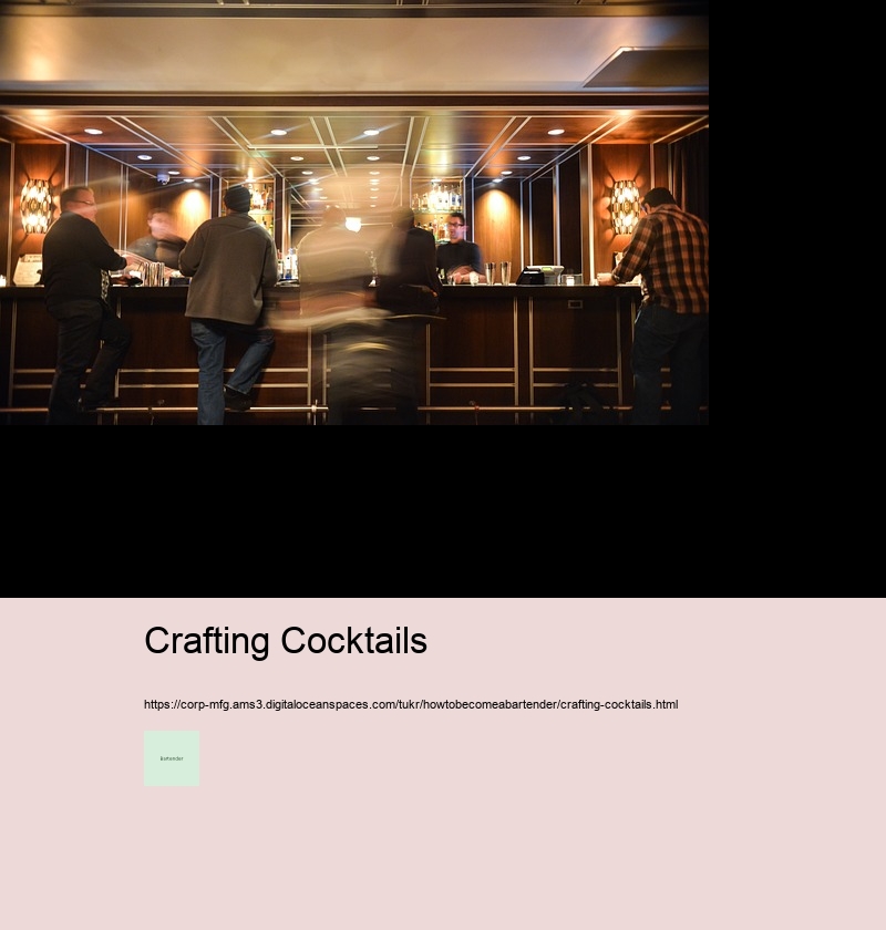 Crafting Cocktails