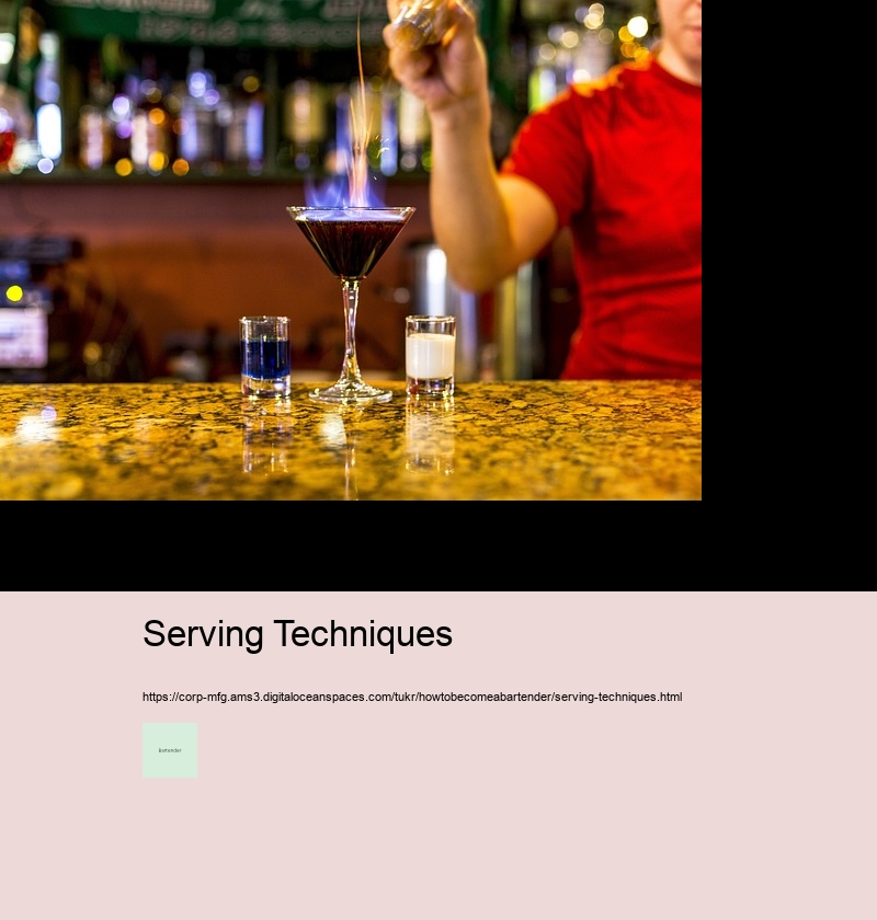 Serving Techniques