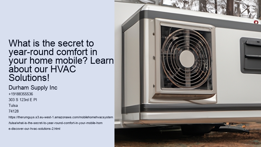 What is the secret to year-round comfort in your home mobile? Learn about our HVAC Solutions!