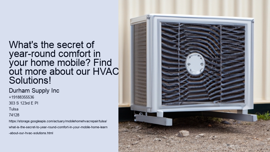 What's the secret of year-round comfort in your home mobile? Find out more about our HVAC Solutions!