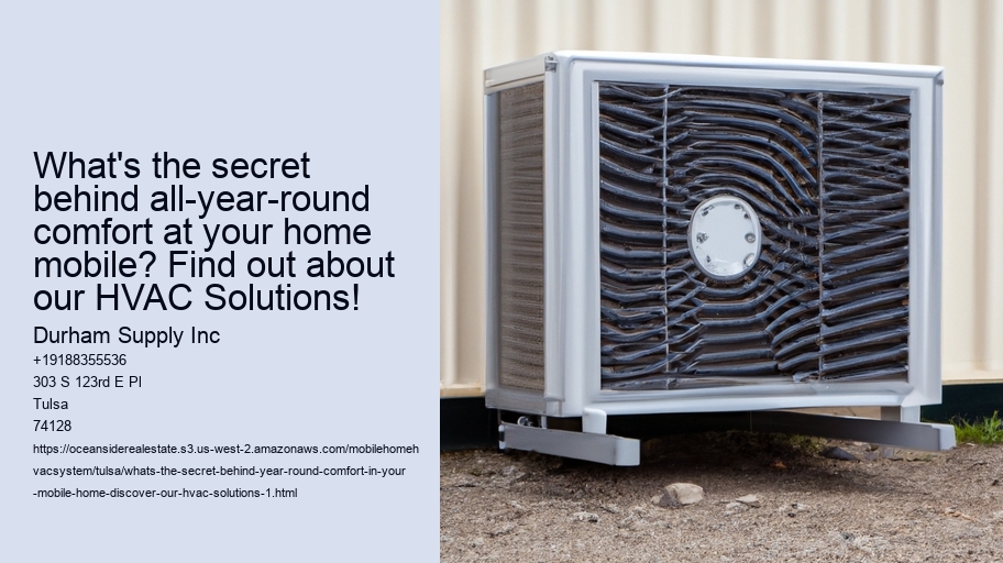 What's the secret behind all-year-round comfort at your home mobile? Find out about our HVAC Solutions!