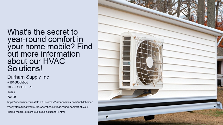What's the secret to year-round comfort in your home mobile? Find out more information about our HVAC Solutions!